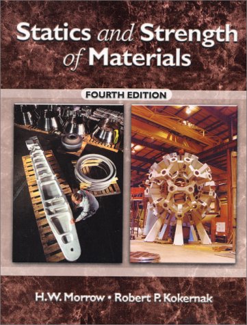 Beispielbild fr Statics and Strength of Materials zum Verkauf von ThriftBooks-Atlanta