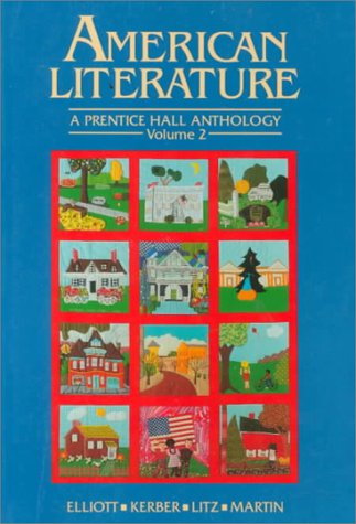 Imagen de archivo de American Literature : A Prentice Hall Anthology a la venta por Better World Books