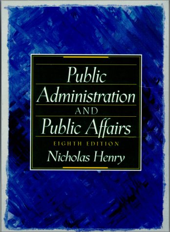 Stock image for Public Administration and Public Affairs (8th Edition) for sale by Chapter 2 Books