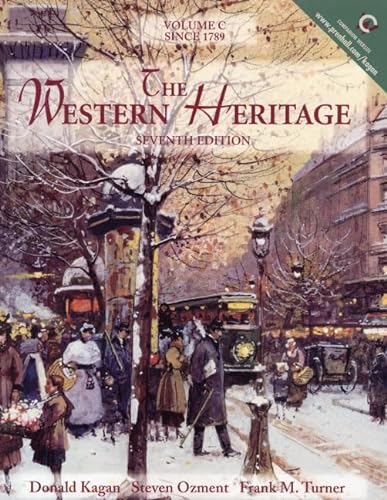 9780130272850: The Western Heritage, Volume C: Since 1789 (7th Edition)