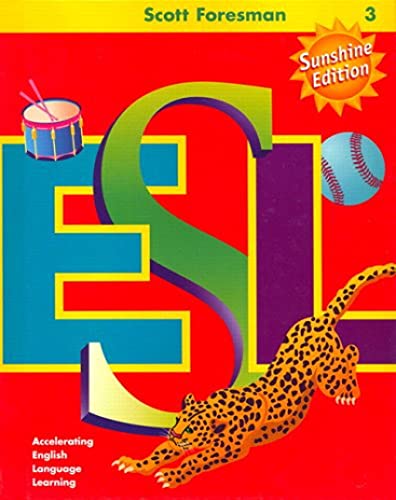 Beispielbild fr Scott Foresman Esl Student Book, Grade 3, Second Edition ; 9780130274809 ; 0130274801 zum Verkauf von APlus Textbooks