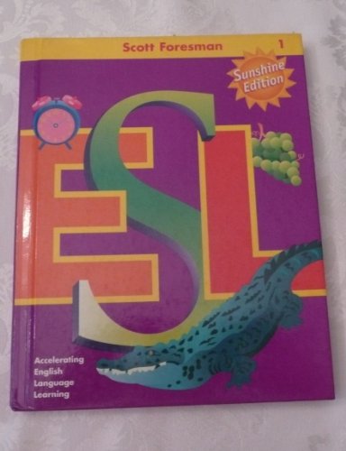 Stock image for Scott Foresman ESL Sunshine Edition Student Book Grade 1 2001 for sale by ThriftBooks-Dallas