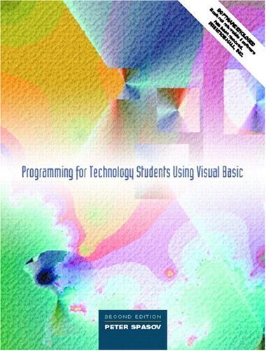 9780130278296: Programming for Technology Students Using Visual Basic