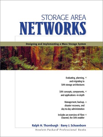 9780130279590: Storage Area Networks: Designing and Implementing a Mass Storage System