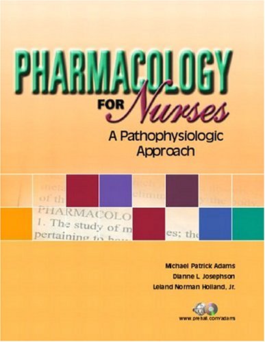 Beispielbild fr Pharmacology for Nurses: A Pathophysiologic Approach zum Verkauf von SecondSale