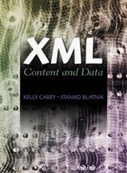 9780130282293: XML: Content and Data