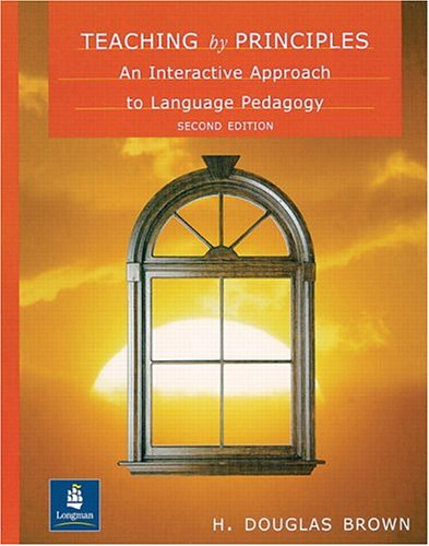 Imagen de archivo de Teaching by Principles: An Interactive Approach to Language Pedagogy a la venta por ThriftBooks-Atlanta