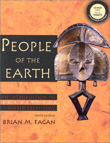 Stock image for People of the Earth: An Introduction to World Prehistory with CD (10th Edition) for sale by HPB-Red