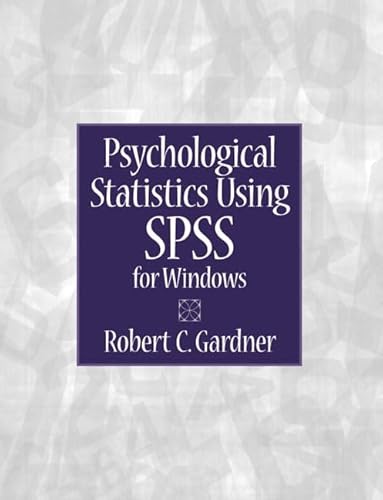 Imagen de archivo de Psychological Statistics Using SPSS for Windows a la venta por Better World Books