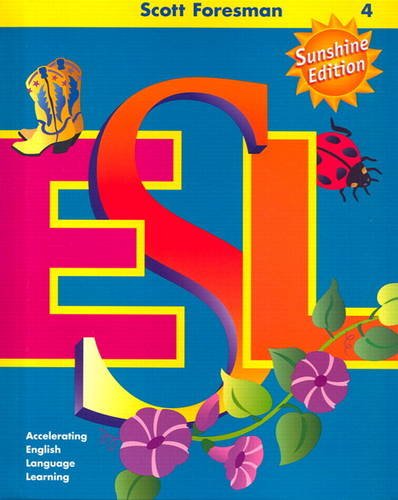 Stock image for SCOTT FORESMAN ESL SUNSHINE EDITION TEACHER'S RESOURCE BOOK GRADE 4 ?200 ?200 for sale by HPB-Red