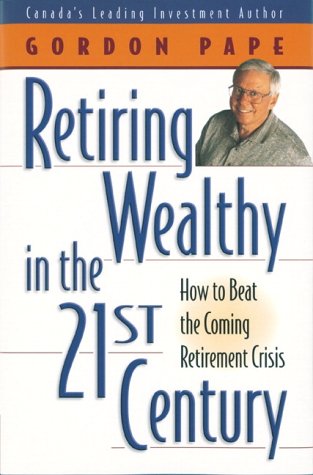 Imagen de archivo de Retiring Wealthy In 21st Century a la venta por SecondSale