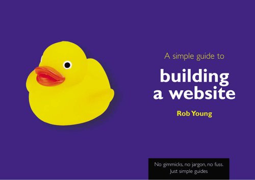 Stock image for A Simple Guide to Building a Website (Simple Guides) for sale by WorldofBooks