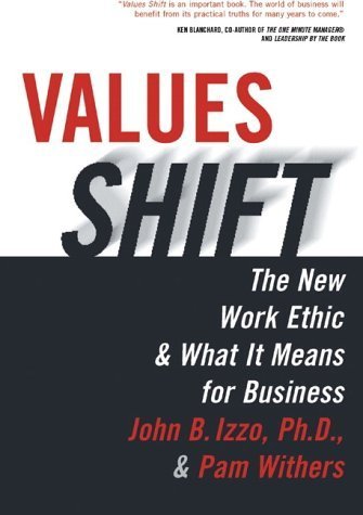 Beispielbild fr Values Shift the New Work Ethic & What It Means for Business zum Verkauf von HPB-Red
