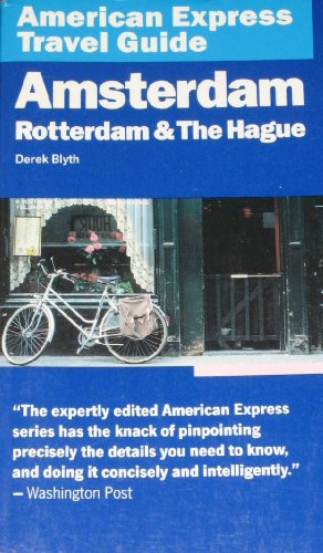 Stock image for American Express Travel Guide: Amsterdam, Rotterdam & the Hague for sale by Bingo Used Books
