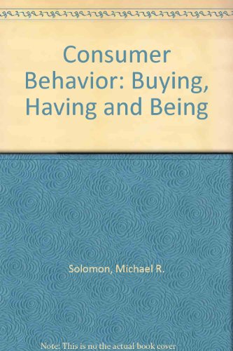 9780130288769: Consumer Behavior: Buying, Having and Being