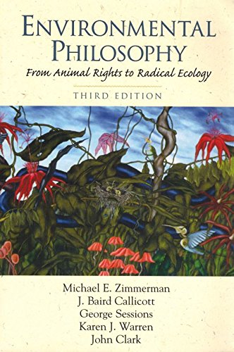 Stock image for Environmental Philosophy: From Animal Rights to Radical Ecology (3rd Edition) for sale by Hippo Books