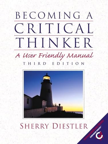Stock image for Becoming a Critical Thinker: A User Friendly Manual (3rd Edition) for sale by SecondSale