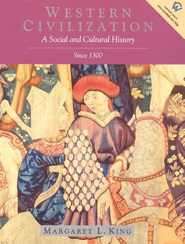 Stock image for Western Civilization: A Social and Cultural History, Since 1300 for sale by Solomon's Mine Books