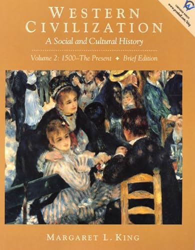 Beispielbild fr Western Civilazation: A Social and Cultural History: Volume 2: 1500-The Present zum Verkauf von PsychoBabel & Skoob Books