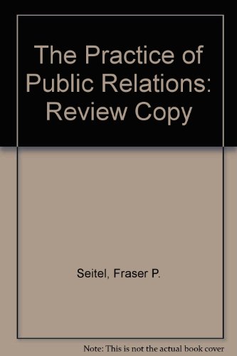 Imagen de archivo de The Practice of Public Relations (Review Copy) a la venta por HPB-Red