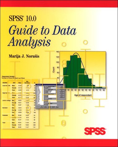 Imagen de archivo de SPSS 10.0 Guide to Data Analysis a la venta por MusicMagpie