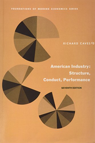 Imagen de archivo de American Industry: Structure, Conduct, Performance a la venta por BookHolders