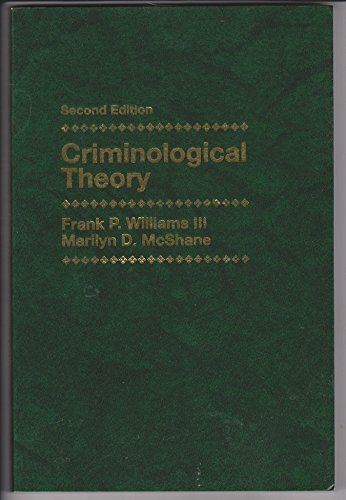 Imagen de archivo de Criminological Theory a la venta por Once Upon A Time Books
