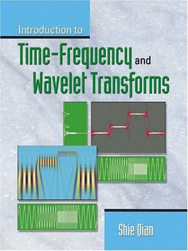 Imagen de archivo de Introduction to Time-Frequency and Wavelet Transforms a la venta por Iridium_Books