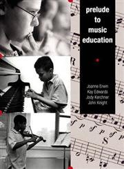 Imagen de archivo de Prelude to Music Education a la venta por ThriftBooks-Atlanta