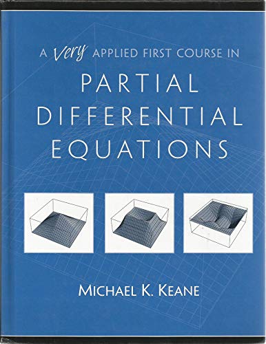 9780130304179: A Very Applied First Course in Partial Differential Equations