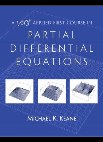 Stock image for A Very Applied First Course in Partial Differential Equations for sale by dsmbooks