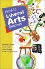 Stock image for Keys to Liberal Arts Success for sale by HPB-Red