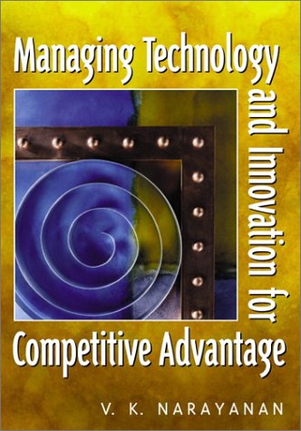 Beispielbild fr Managing Technology and Innovation for Competitive Advantage zum Verkauf von Wonder Book