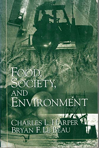 Beispielbild fr Food, Society, and Environment zum Verkauf von BooksRun