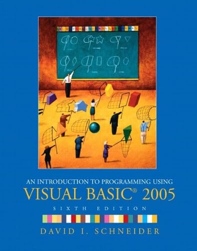 Beispielbild fr An Introduction To Programming Using Visual Basic 2005 zum Verkauf von PAPER CAVALIER US