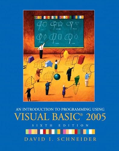Stock image for An Introduction to Programming Using Visual Basic 2005 for sale by ThriftBooks-Dallas
