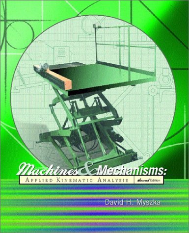 9780130306807: Machines and Mechanisms: Applied Kinematic Analysis (2nd Edition)