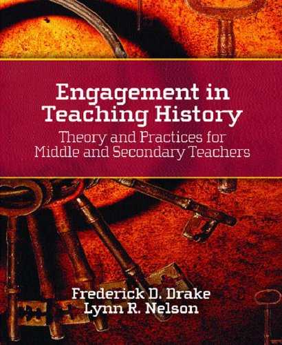 9780130307804: Engagement in Teaching History: Theory and Practices for Middle and Secondary Teachers