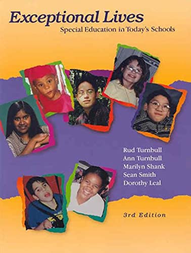 Exceptional Lives: Special Education in Today's Schools (3rd Edition) - Turnbull, Ann P., Shank, Marilyn, Smith, Sean, Leal, Dorothy, Turnbull, Rud