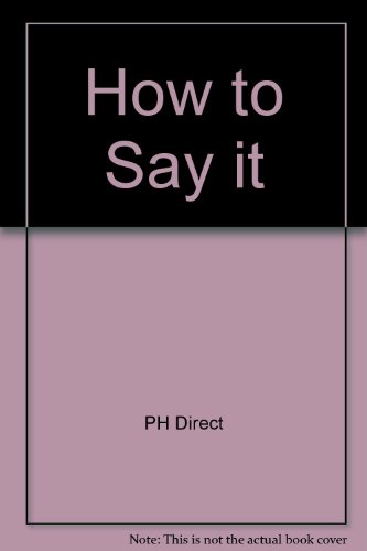 How to Say It (9780130308856) by Maggio, Rosalie