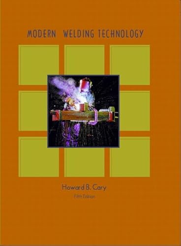 9780130309136: Modern Welding Technology