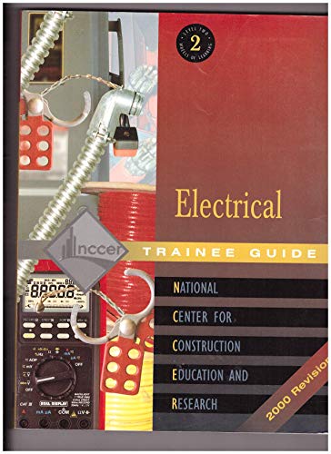 9780130309204: Electrical Level Two: Trainee Guide, 2000 Revision, Perfect Bound