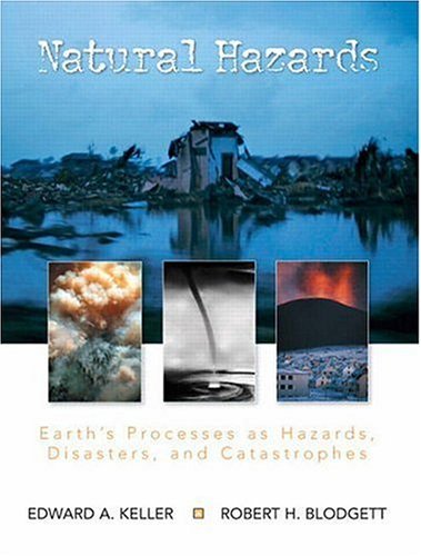 Stock image for Natural Hazards : Earth's Processes as Hazards, Disasters, and Catastrophes for sale by Better World Books