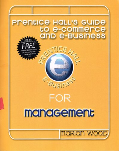 Stock image for Prentice Hall's guide to e-commerce and e-business for management (Prentice Hall e-business) for sale by Wonder Book