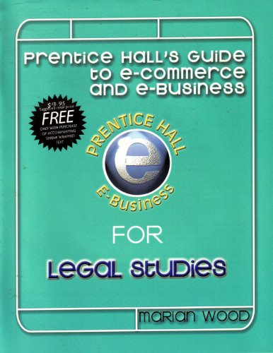Beispielbild fr Prentice Hall's Guide to E-Commerce and E-Business for Legal Studies zum Verkauf von Books Puddle