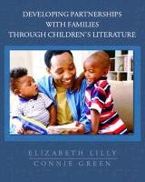 Beispielbild fr Developing Partnerships with Families Through Children's Literature zum Verkauf von Better World Books
