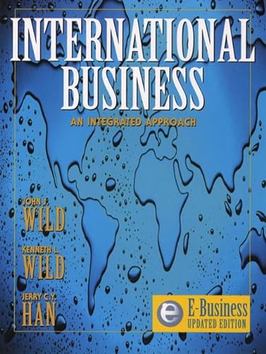 Imagen de archivo de International Business: An Integrated Approach (eBusiness Updated Edition) a la venta por Campus Bookstore