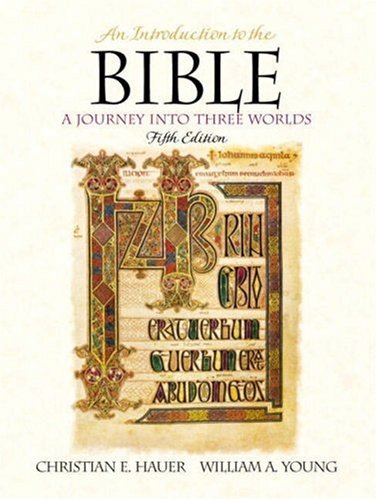 Imagen de archivo de An Introduction to the Bible: A Journey Into Three Worlds (5th Edition) a la venta por Once Upon A Time Books