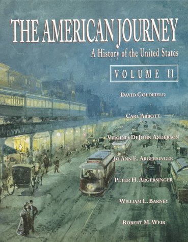 Imagen de archivo de American Journey, The: A History of the United States, Vol. II a la venta por Wonder Book