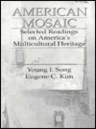 Beispielbild fr American Mosaic : Selected Readings on America's Multicultural Heritage zum Verkauf von Better World Books